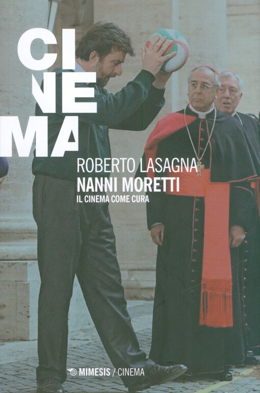 Nanni Moretti : il cinema come cura