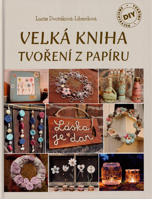 Velká kniha tvoření z papíru