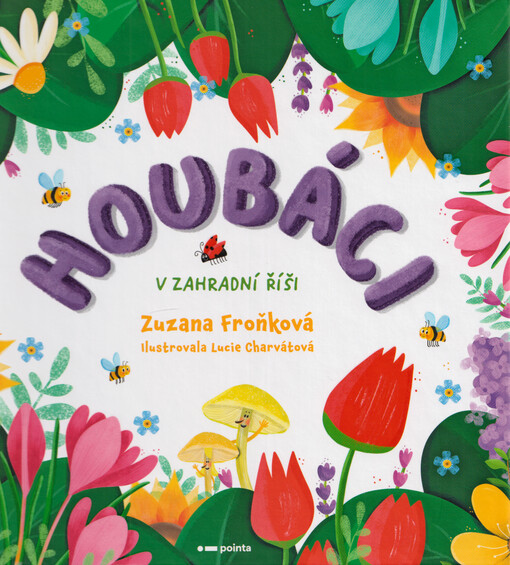 Houbáci v zahradní říši