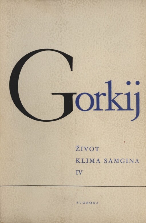 Život Klima Samgina :(čtyřicet let).[Díl] IV