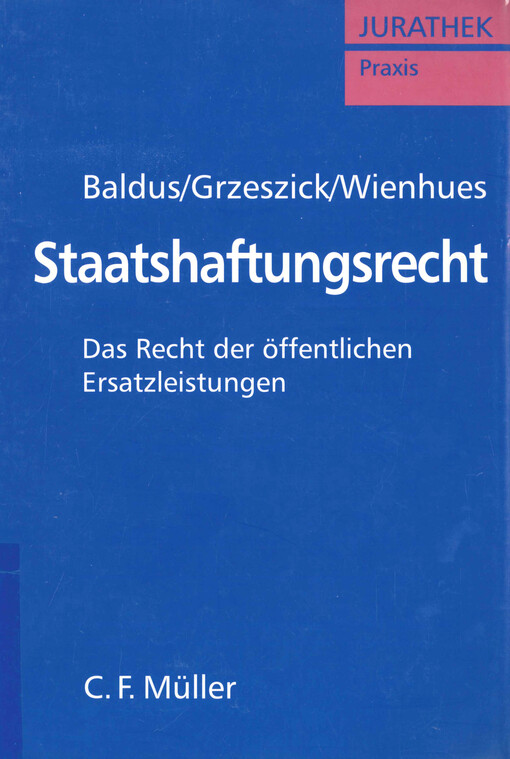 Staatshaftungsrecht : das Recht der öffentlichen Ersatzleistungen