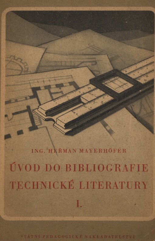 Úvod do bibliografie technické literatury, 1. vyd.