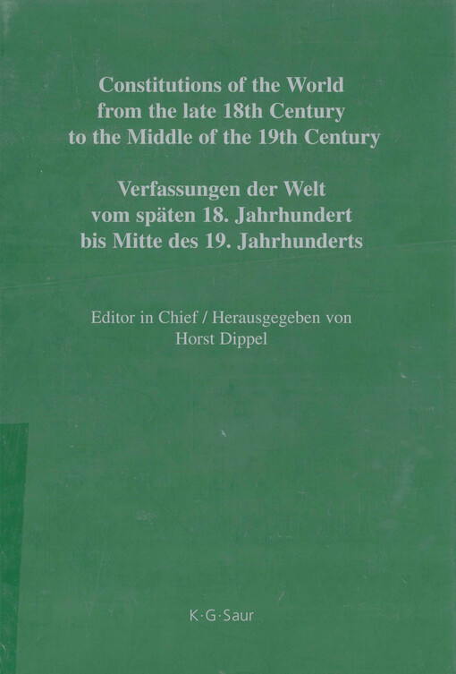 Constitutions of the world from the late 18th century to the middle of the 19th century : sources on the rise of modern constitutionalism. Europe. Volume 3, German constitutional documents 1806-1849. Part I, National constitutions / Constitutions of the German States (Anhalt-Bernburg-Baden)