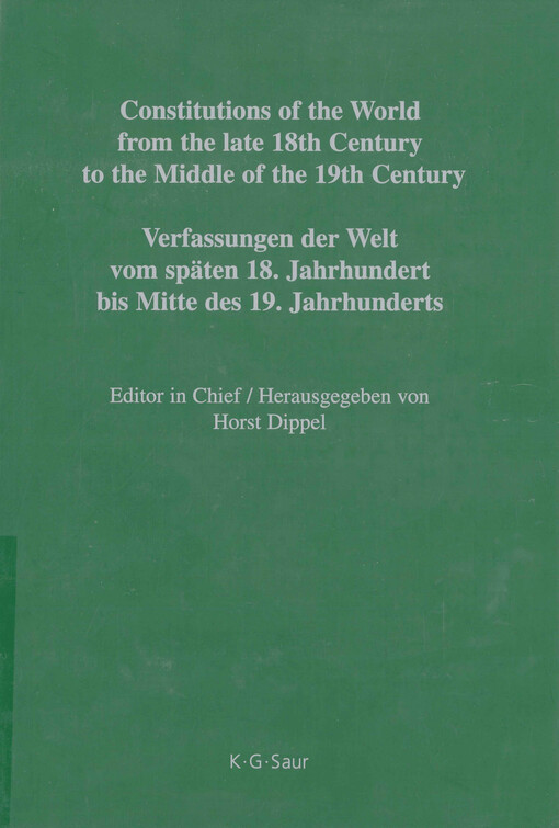 Constitutions of the world from the late 18th century to the middle of the 19th century : sources on the rise of modern constitutionalism. Europe. Volume 3, German constitutional documents 1806-1849. Part VI, Saxe-Meiningen - Württemberg