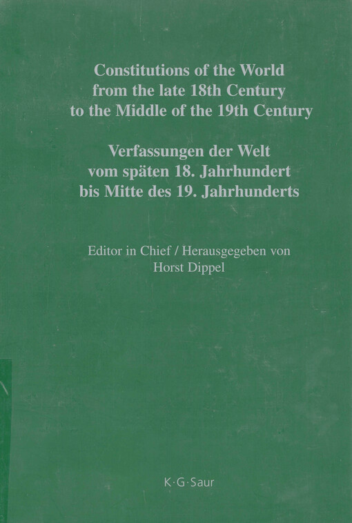 Constitutions of the world from the late 18th century to the middle of the 19th century : sources on the rise of modern constitutionalism. Europe. Volume 6, Constitutional documents of Denmark, Norway and Sweden 1809-1849