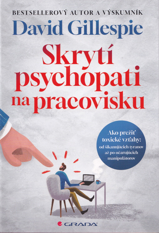 Skrytí psychopati na pracovisku