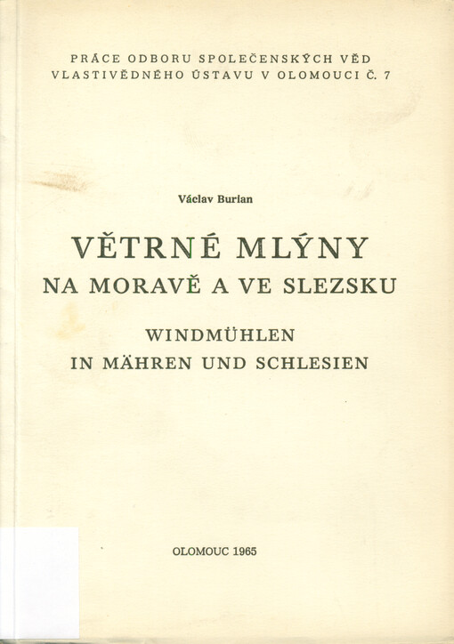 Větrné mlýny na Moravě a ve Slezsku