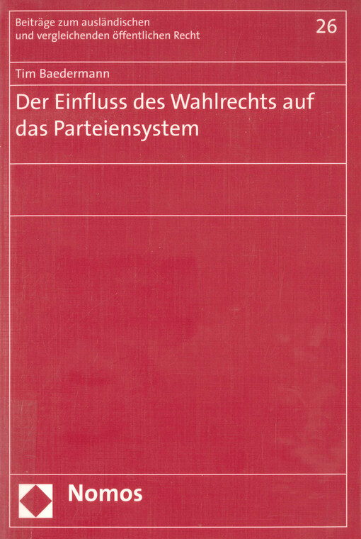 Der Einfluss des Wahlrechts auf das Parteiensystem
