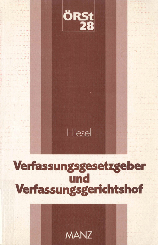 Verfassungsgesetzgeber und Verfassungsgerichtshof