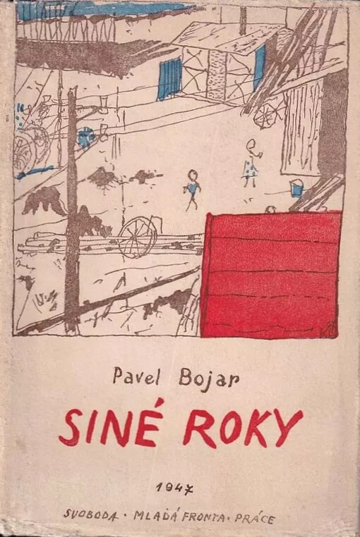 Siné roky :Román