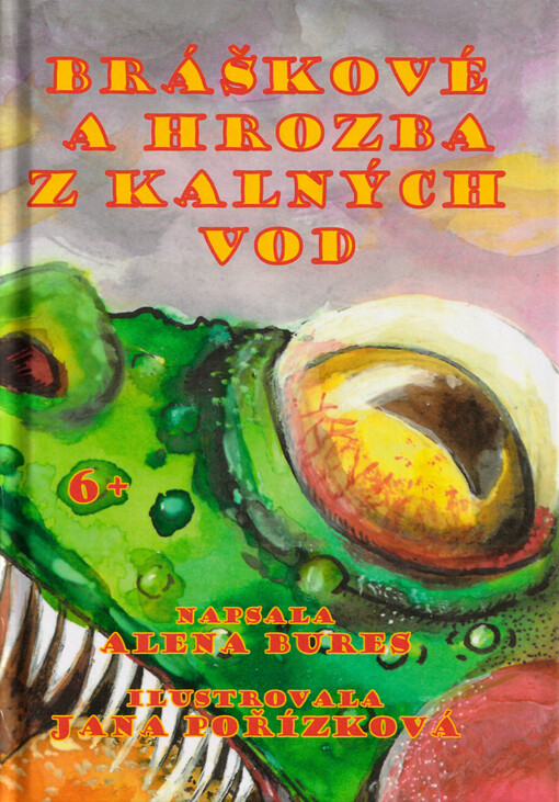 Bráškové a hrozba z kalných vod