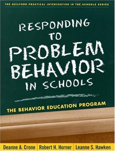 Responding to problem behavior in schools :the behavior education program