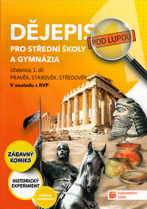 Dějepis 1 : učebnice pro 1. ročník středních škol a gymnázií : v souladu s RVP