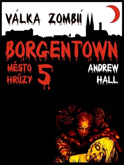 Borgentown, město hrůzy.5,Válka zombií