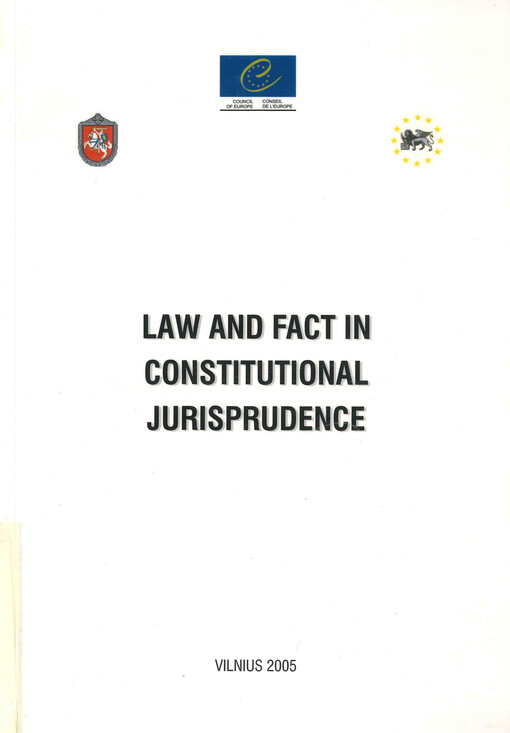 Law and fact in constitutional jurisprudence : international conference : Vilnius, 30 June - 1 July 2005
