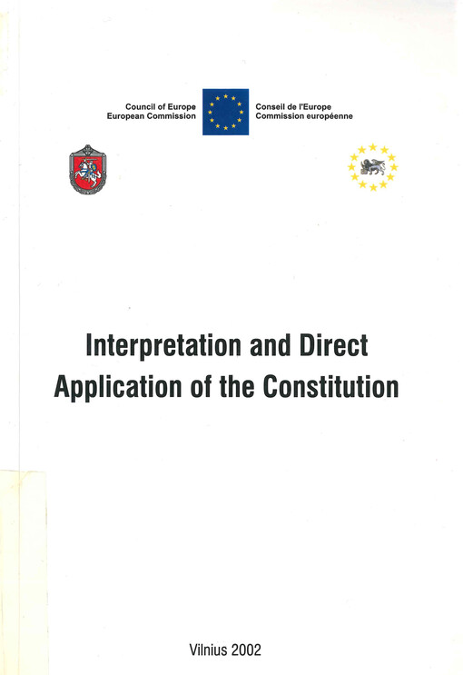 Interpretation and direct application of the constitution : the Baltic-Nordic regional conference : Vilnius, 15-16 March 2002