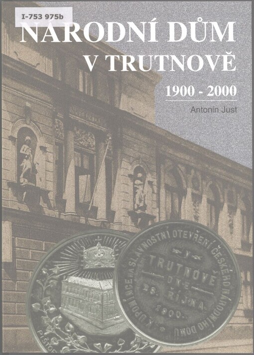 Národní dům v Trutnově: 1900-2000