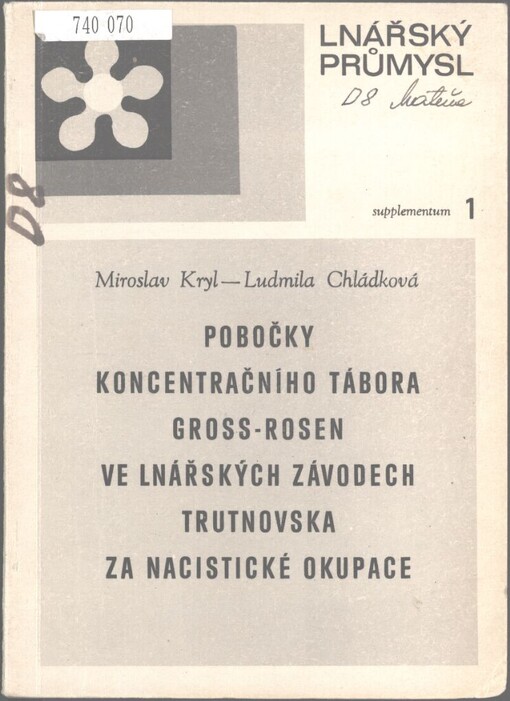 Pobočky koncentračního tábora Gross-Rosen ve lnářských závodech Trutnovska za nacistické okupace