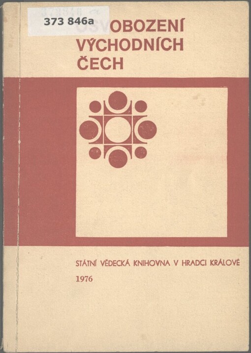 Osvobození východních Čech: výběrová bibliografie článků a studií z let 1970-1975