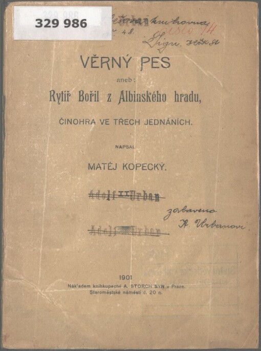 Věrný pes, aneb, Rytíř Bořil z Albinského hradu: činohra ve třech jednáních