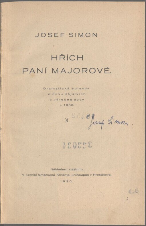 Hřích paní majorové: dramatická episoda o dvou dějstvích z válečné doby r. 1866