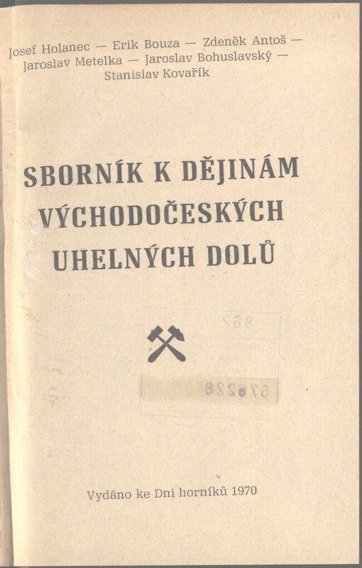Sborník k dějinám Východočeských uhelných dolů: vydáno ke dni horníků 1970