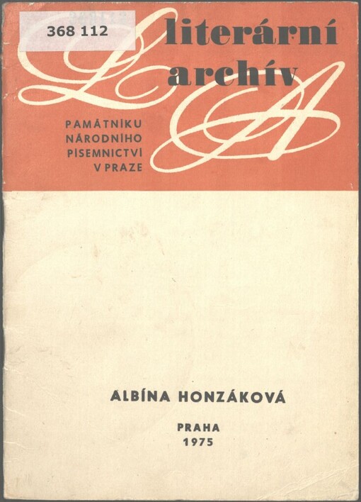Albína Honzáková: 1877-1973 : písemná pozůstalost