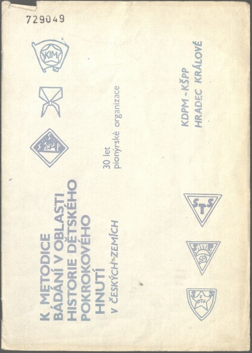 K metodice bádání v oblasti historie dětského pokrokového hnutí v českých zemích