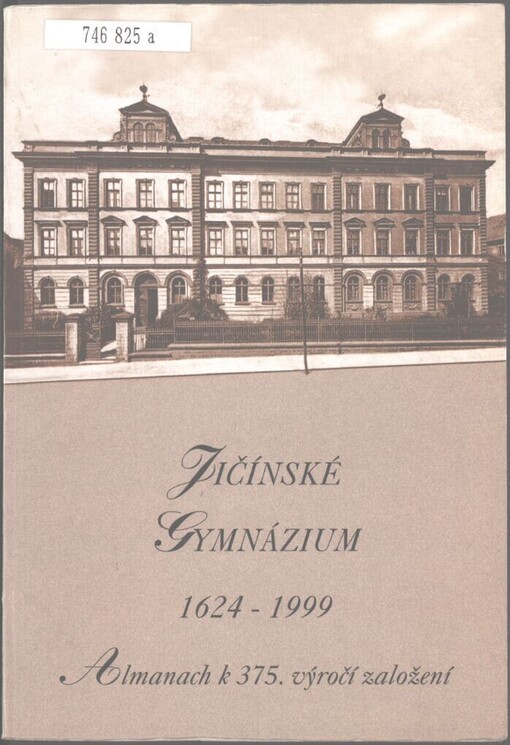 Jičínské gymnázium 1624-1999: almanach k 375. výročí