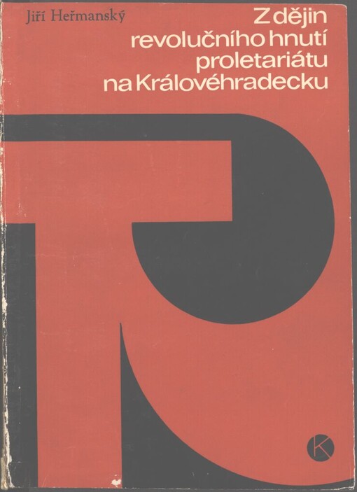 Z dějin revolučního hnutí proletariátu na Královéhradecku