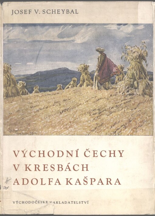 Východní Čechy v kresbách Adolfa Kašpara