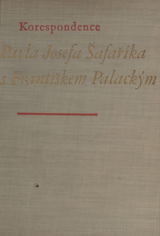 Korespondence Pavla Josefa Šafaříka s Františkem Palackým