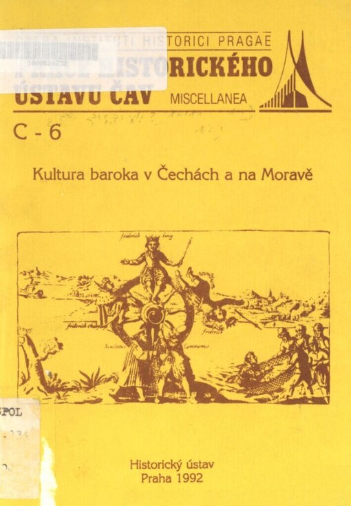 Kultura baroka v Čechách a na Moravě: sborník příspěvků z pracovního zasedání 5.3.1991
