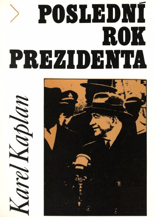 Poslední rok prezidenta: Edvard Beneš v roce 1948