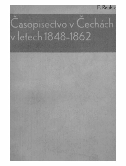 Časopisectvo v Čechách v letech 1848-1862