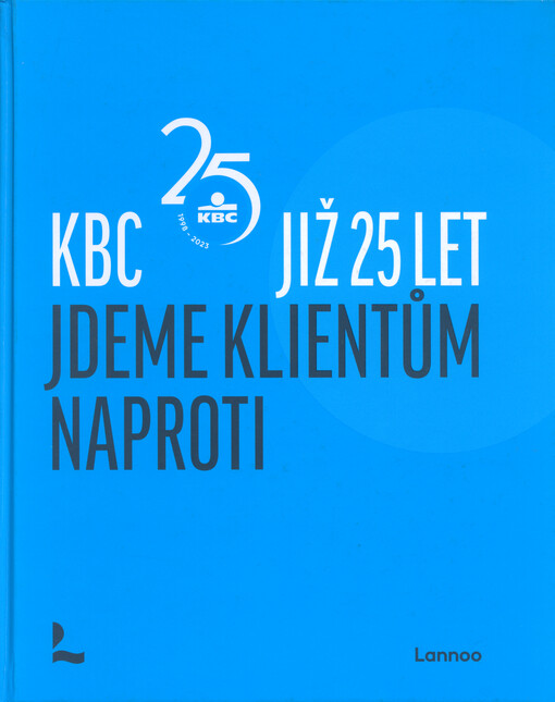 KBC 1998-2023 : již 25 let jdeme klientům naproti