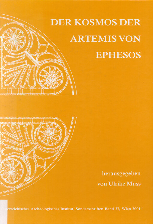 Der Kosmos der Artemis von Ephesos