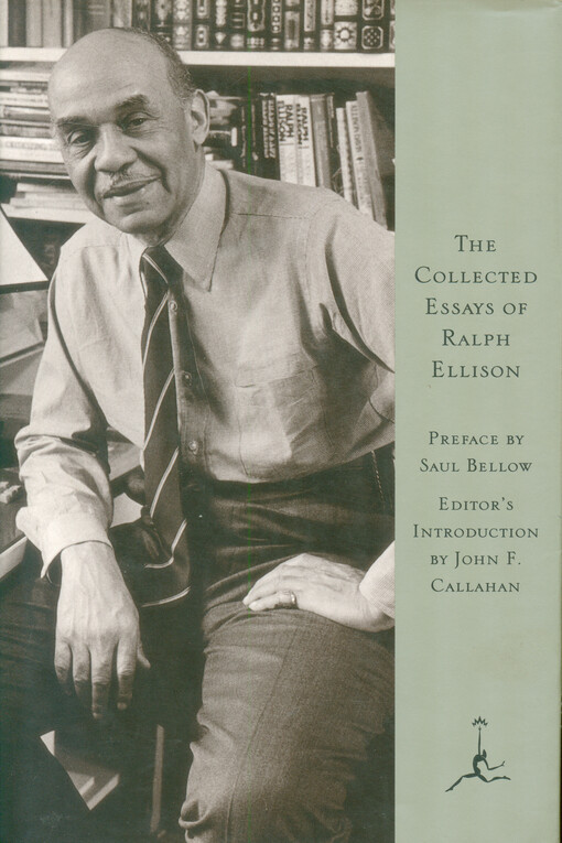 The collected essays of Ralph Ellison