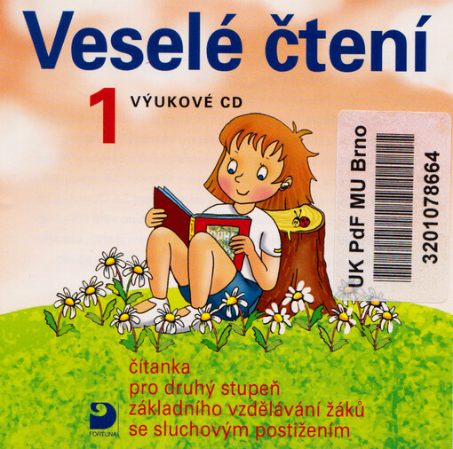 Veselé čtení : čítanka pro druhý stupeň základního vzdělávání žáků se sluchovým postižením. Výukové CD. 1