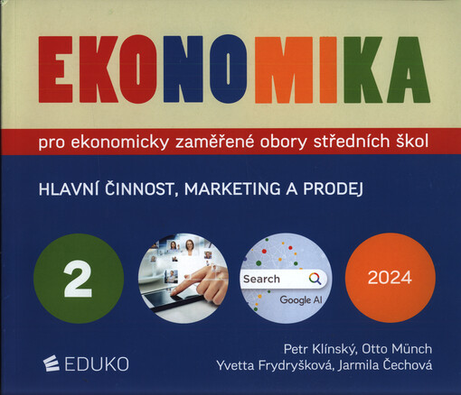 Ekonomika pro ekonomicky zaměřené obory středních škol. 2, Hlavní činnost, marketing a prodej