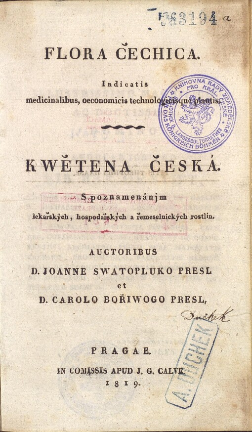 Flora čechica :indicatis medicinalibus, oeconomicis technologicisque plantis = Kwětena česká : s poznamenánjm lékařských, hospodářských a řemeslnických rostlin