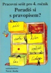 Poradíš si s češtinou? :pracovní sešit pro 4. ročník