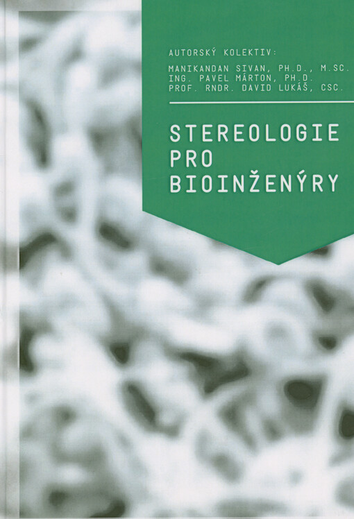 Stereologie pro bioinženýry