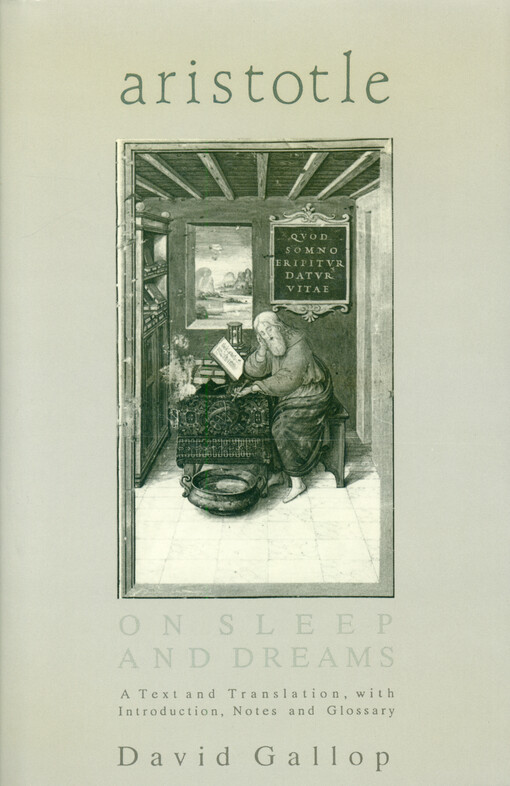 Aristotle on sleep and dreams : a text and translation with introduction, notes and glossary