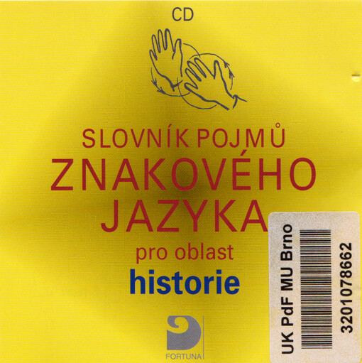 Slovník pojmů znakového jazyka pro oblast historie