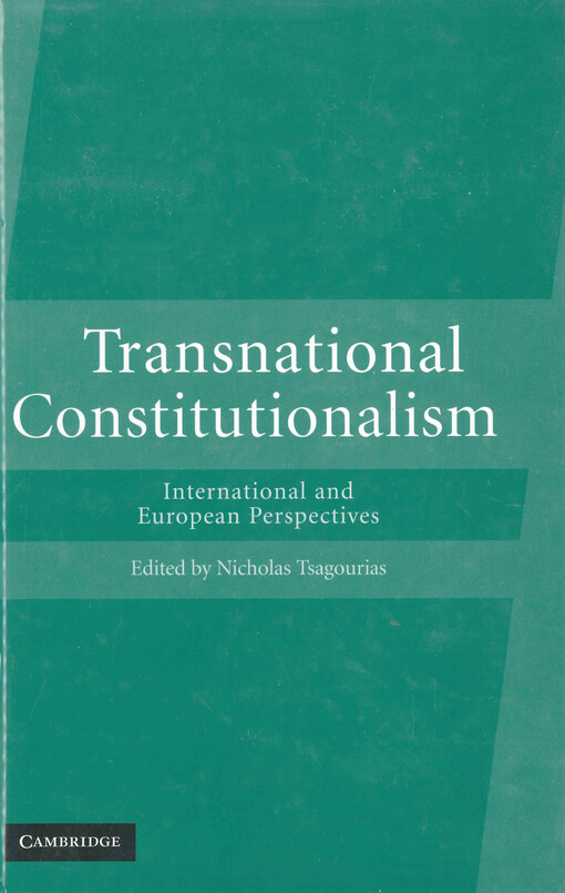 Transnational constitutionalism : international and European models