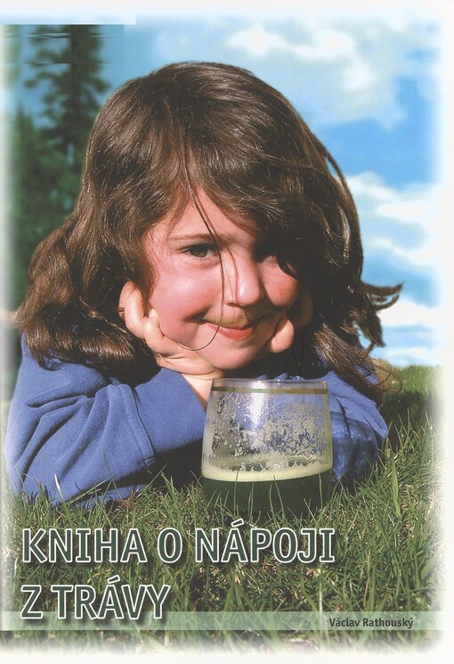 Kniha o nápoji z trávy