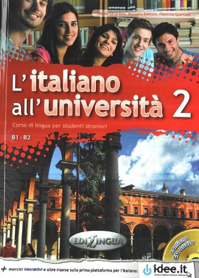 L'italiano all'università :corso di lingua per studenti stranieri.2,B1-B2