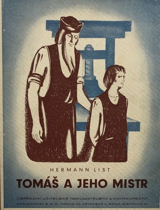 Tomáš a jeho mistr :příběh J. Gutenberga vynálezce knihtisku