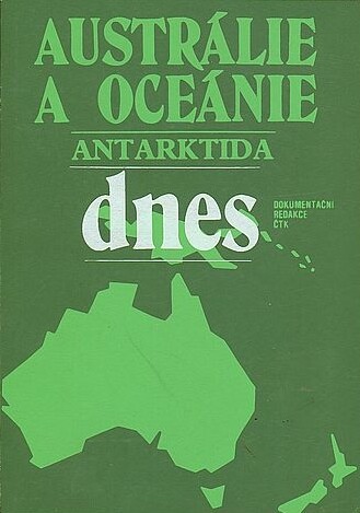 Austrálie a Oceánie [a] Antarktida dnes